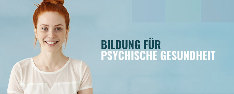 Bildung für psychische Gesundheit
